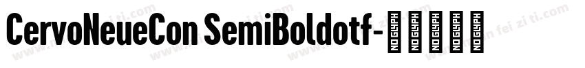 CervoNeueCon SemiBoldotf字体转换
